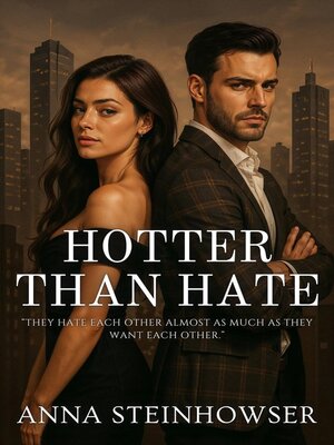 cover image of Hotter Than Hate